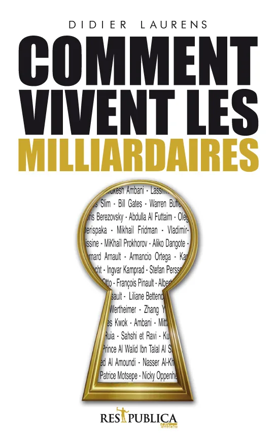 Livre - Comment vivent les milliardaires